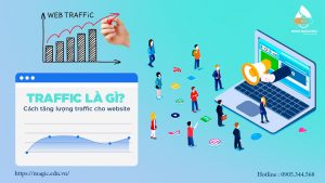 Traffic là gì? Cách tăng lượng Traffic cho website